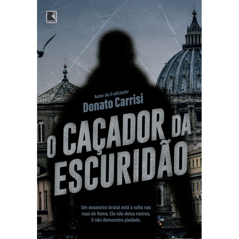 O CAÇADOR DA ESCURIDÃO