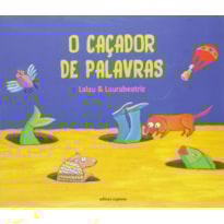 O CAÇADOR DE PALAVRAS