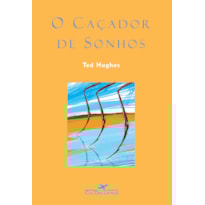 O CAÇADOR DE SONHOS