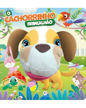 O CACHORRINHO BRINCALHÃO