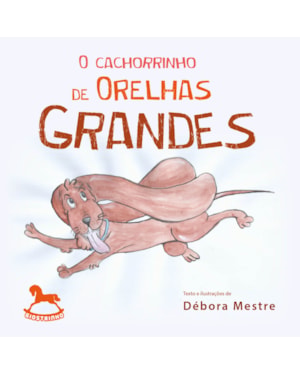 O cachorrinho de orelhas grandes