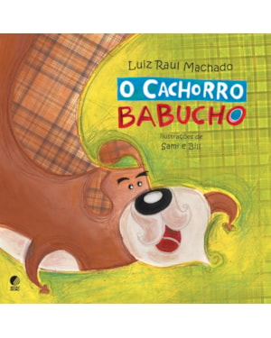 O CACHORRO BABUCHO