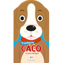 O CACHORRO CACO