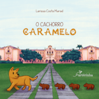 O CACHORRO CARAMELO