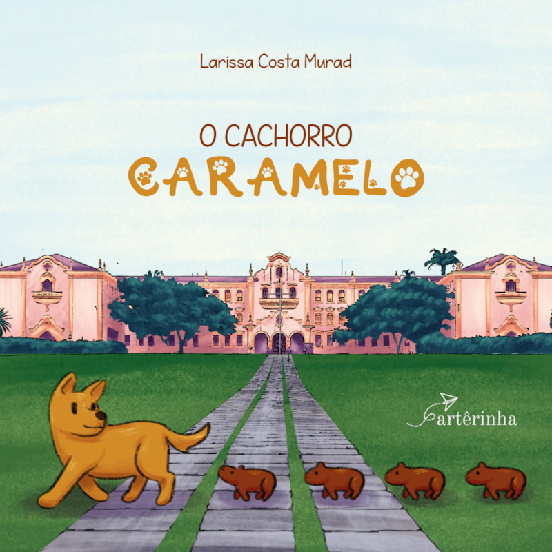 O CACHORRO CARAMELO