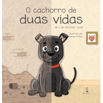 O CACHORRO DE DUAS VIDAS