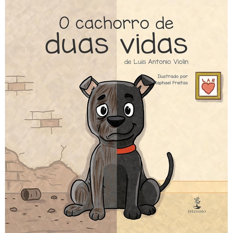 O CACHORRO DE DUAS VIDAS
