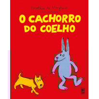 O CACHORRO DO COELHO