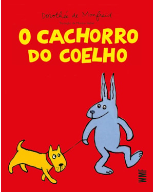 O CACHORRO DO COELHO