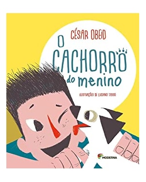 O cachorro do menino: Prosa e cordel