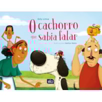 O CACHORRO QUE SABIA FALAR