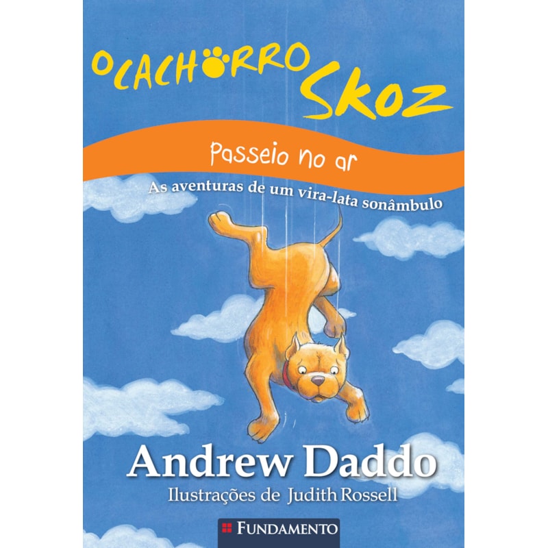 O CACHORRO SKOZ - PASSEIO NO AR