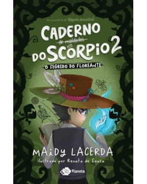 O CADERNO DE MALDADES DO SCORPIO 2 - O SEGREDO DO FLOREANTE: EDIÇÃO COMUM