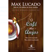 O CAFÉ DOS ANJOS: UMA VISITA INESPERADA : UMA CIDADE TRANSFORMADA