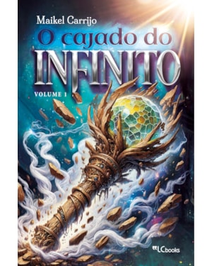 O CAJADO DO INFINITO