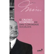 O CÁLCULO ECONÔMICO EM UMA COMUNIDADE SOCIALISTA