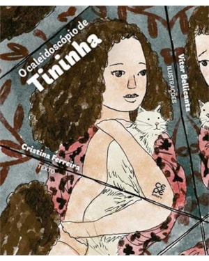 O CALEIDOSCÓPIO DE TININHA