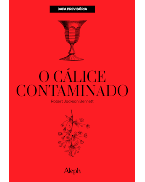 O CÁLICE CONTAMINADO