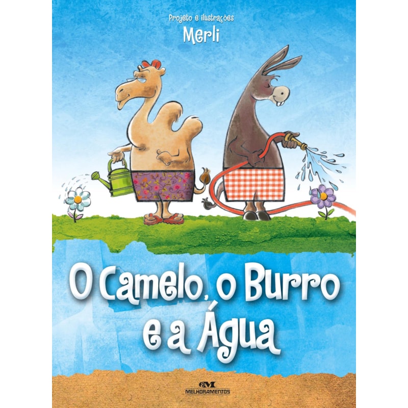 O CAMELO, O BURRO E A ÁGUA