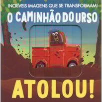 O CAMINHÃO DO URSO ATOLOU!