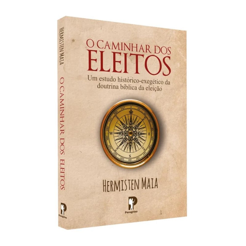 O CAMINHAR DOS ELEITOS