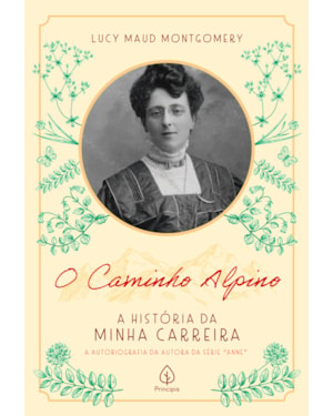 O CAMINHO ALPINO: A HISTÓRIA DA MINHA CARREIRA