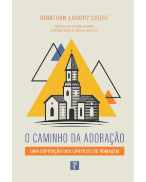 O CAMINHO DA ADORAÇÃO