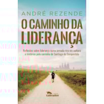 O CAMINHO DA LIDERANÇA