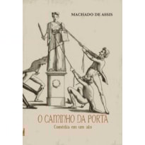 O caminho da porta: comédia em um ato
