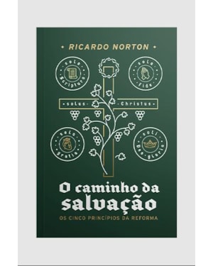 O CAMINHO DA SALVAÇÃO