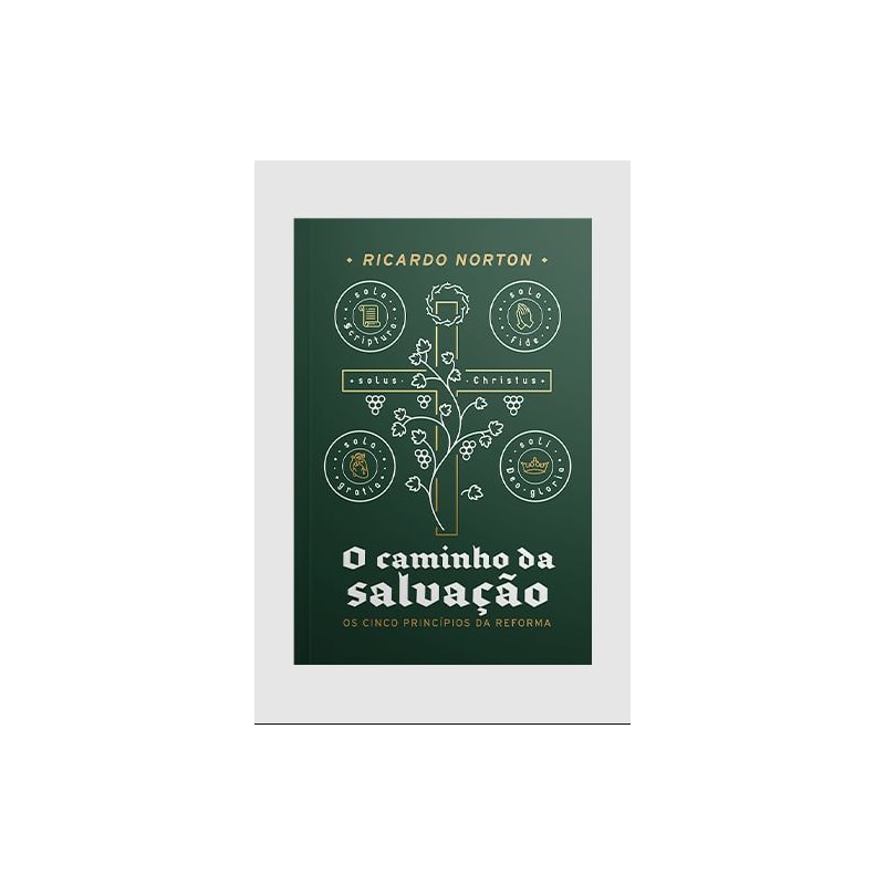O CAMINHO DA SALVAÇÃO