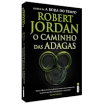 O CAMINHO DAS ADAGAS: SÉRIE A RODA DO TEMPO - VOL. 8