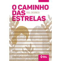 O CAMINHO DAS ESTRELAS