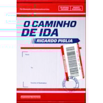 O CAMINHO DE IDA
