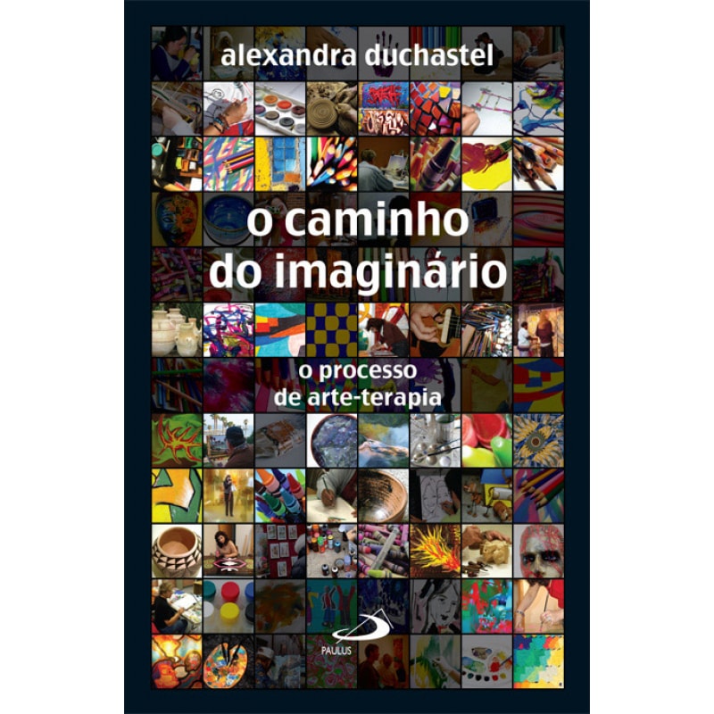 O caminho do imaginário O processo de arte-terapia: o processo de arte-terapia