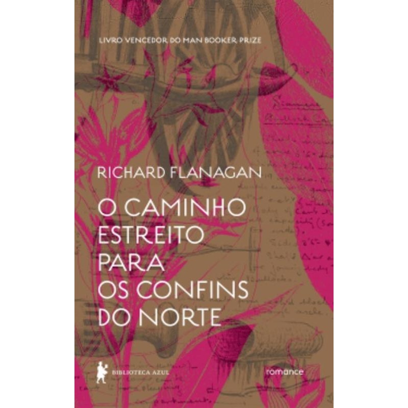 O CAMINHO ESTREITO PARA OS CONFINS DO NORTE