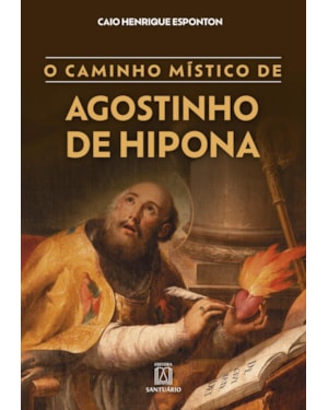 O caminho místico de Agostinho de Hipona