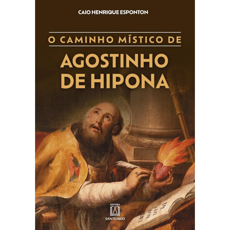 O caminho místico de Agostinho de Hipona