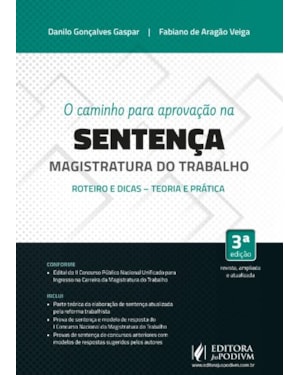 O CAMINHO PARA APROVAÇÃO NA SENTENÇA - MAGISTRATURA DO TRABALHO