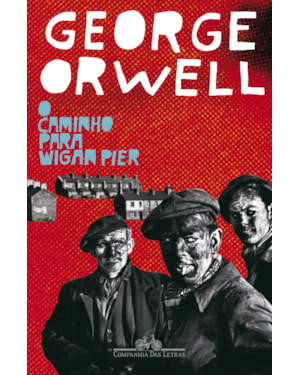 O caminho para Wigan Pier