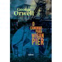 O CAMINHO PARA WIGAN PIER