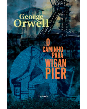 O CAMINHO PARA WIGAN PIER