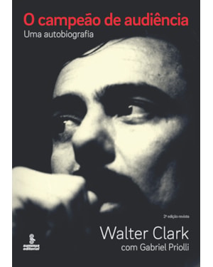 O CAMPEÃO DE AUDIÊNCIA: UMA AUTOBIOGRAFIA