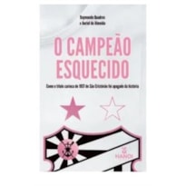 O campeão esquecido: como o título carioca de 1937 do São Cristóvão foi apagado da história