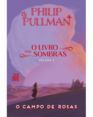 O CAMPO DE ROSAS