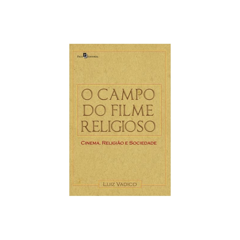 O campo do filme religioso: cinema, religião e sociedade