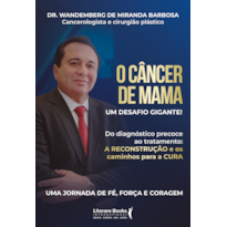 O câncer de mama: Um desafio gigante!