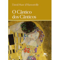 O CÂNTICO DOS CÂNTICOS