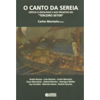 O CANTO DA SEREIA: CRÍTICA À IDEOLOGIA E AOS PROJETOS DO "TERCEIRO SETOR"