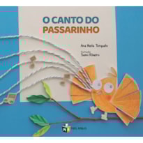 O CANTO DO PASSARINHO